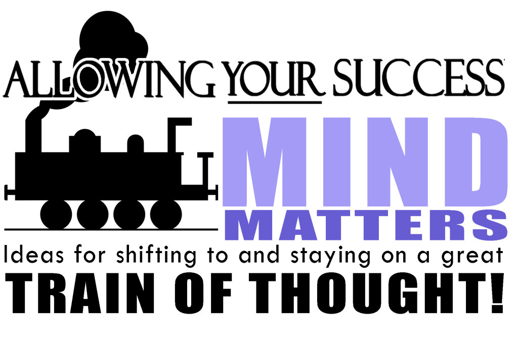 Allowing Your Success Mind MattersIdeas for shifting