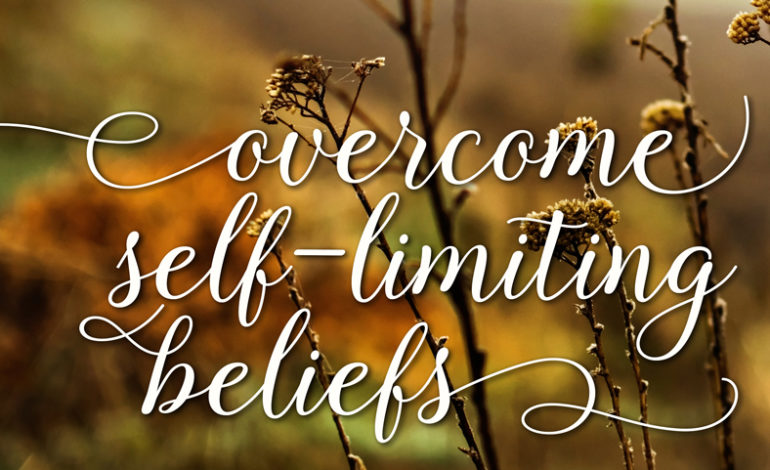 Overcome Self-Limiting Beliefs - Transformation Coaching Magazine